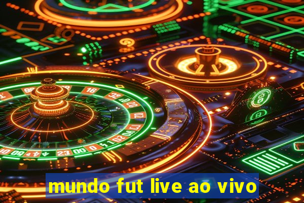 mundo fut live ao vivo